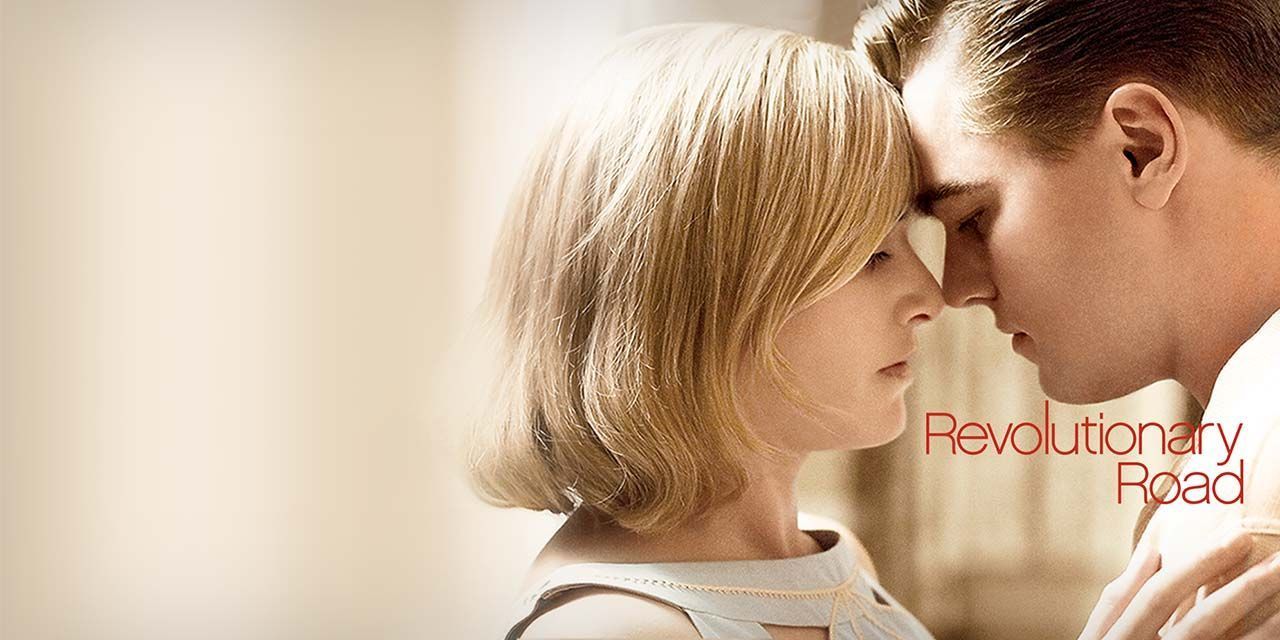 Watch Revolutionary Road Movie Online Buy Rent Revolutionary