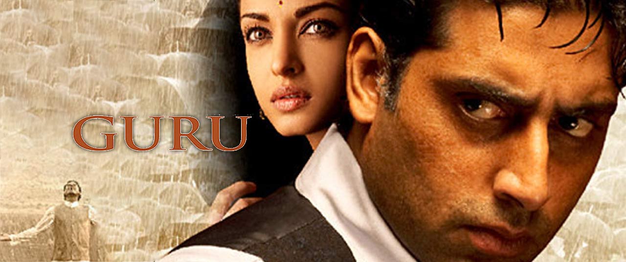 Guru Movie (2007) - Release Date, Cast, Trailer and Other Details