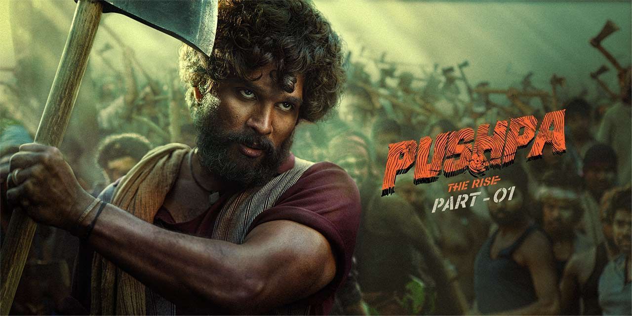 Pushpa: The Rise - Part 01 (2021) - Movie | Reviews, Cast & Release ...