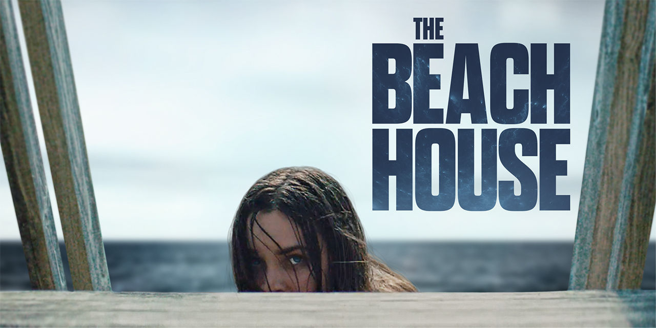 Watch The Beach House Movie Online Buy Rent The Beach House On