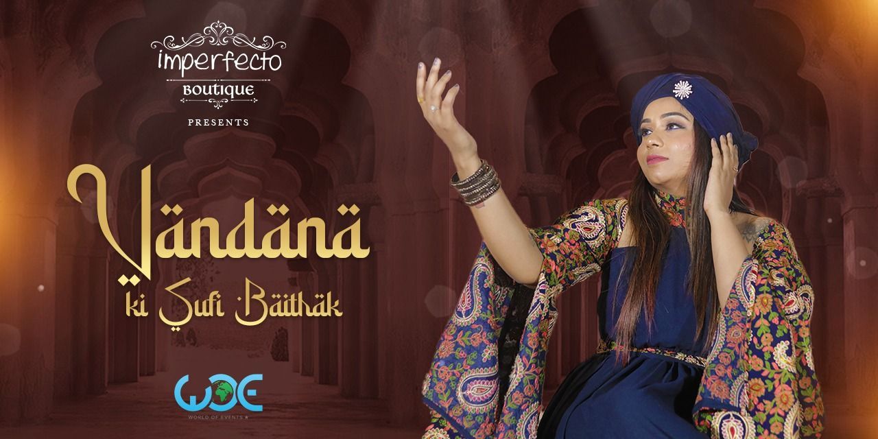 Vandana Ki Sufi Baithak music-shows Event Tickets Delhi-NCR - BookMyShow