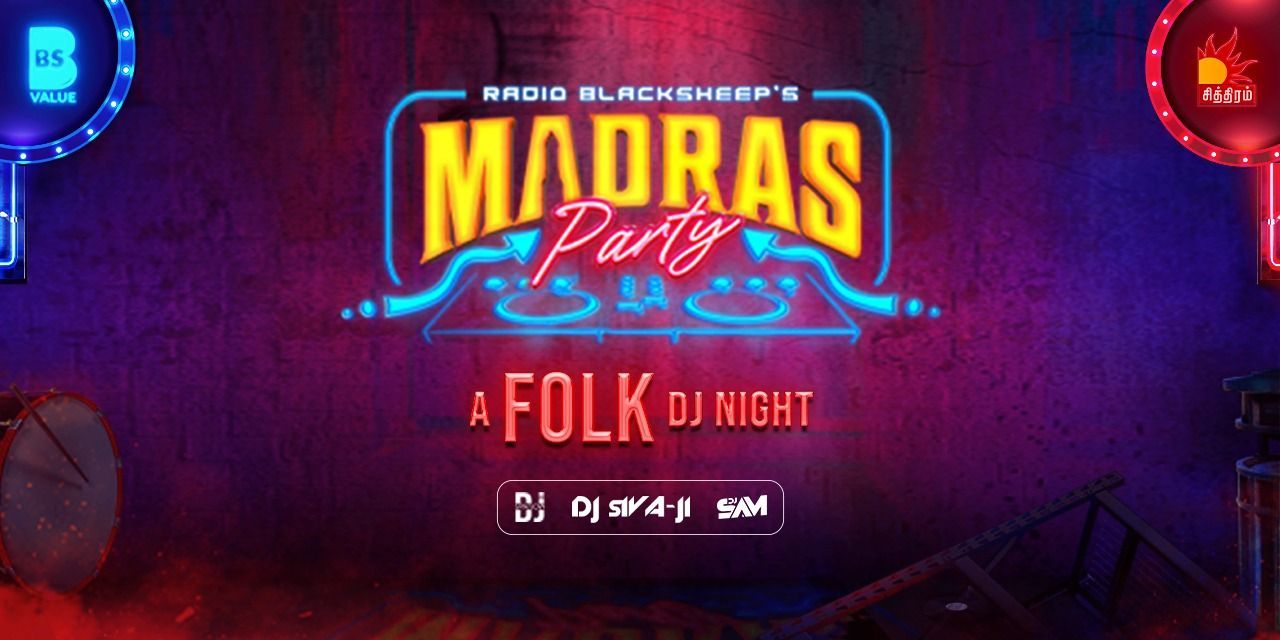 Madras Party musicshows Event Tickets Chennai BookMyShow