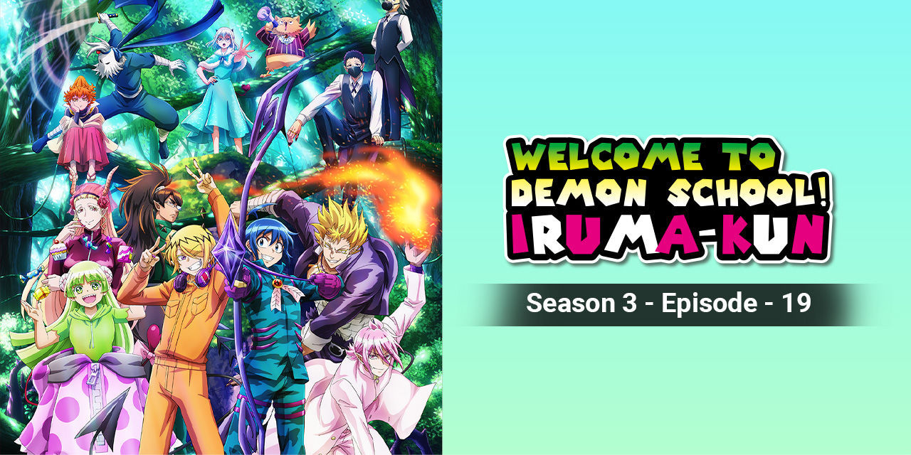Episode 12 - Welcome to Demon School, Iruma-kun Season 2 - Anime