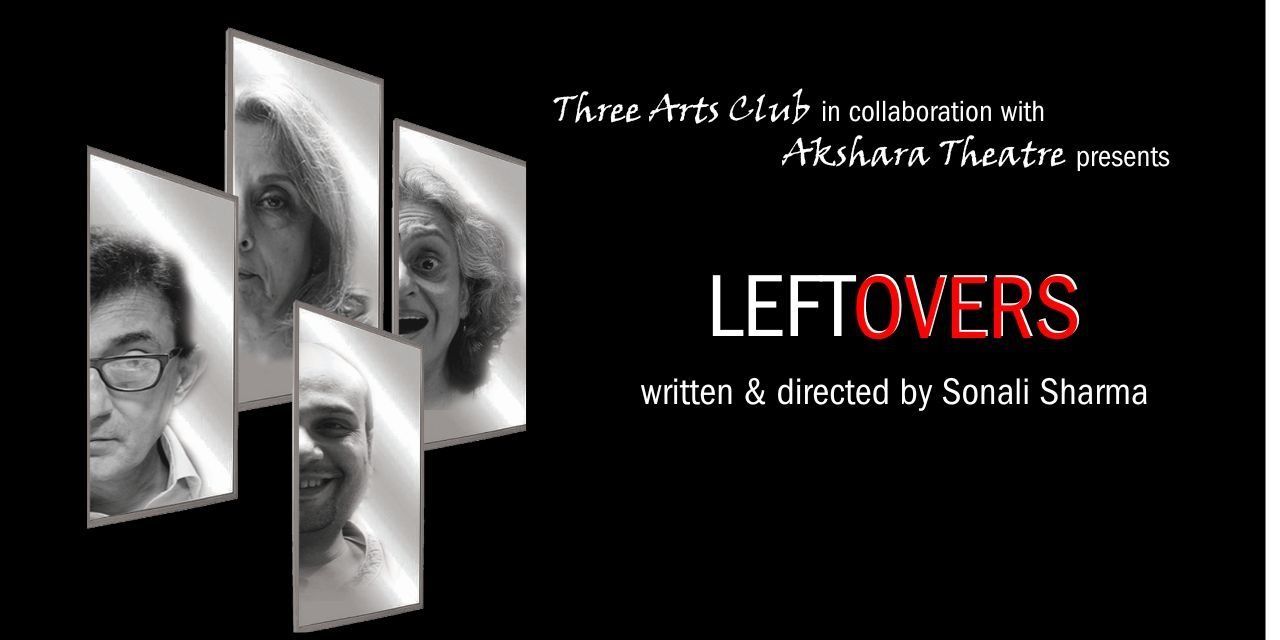 LEFTOVERS English Hindi Urdu theatreplays Play in Mumbai Tickets