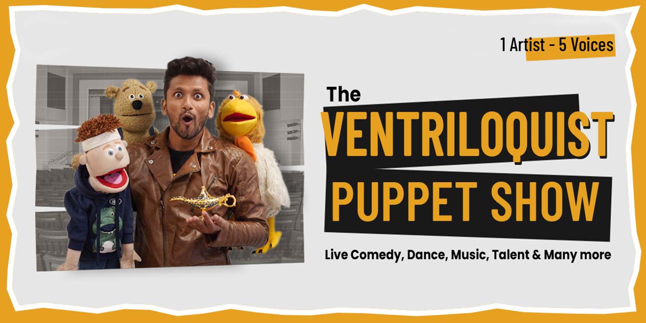 The Ventriloquist Puppet Show performances Event Tickets Mumbai