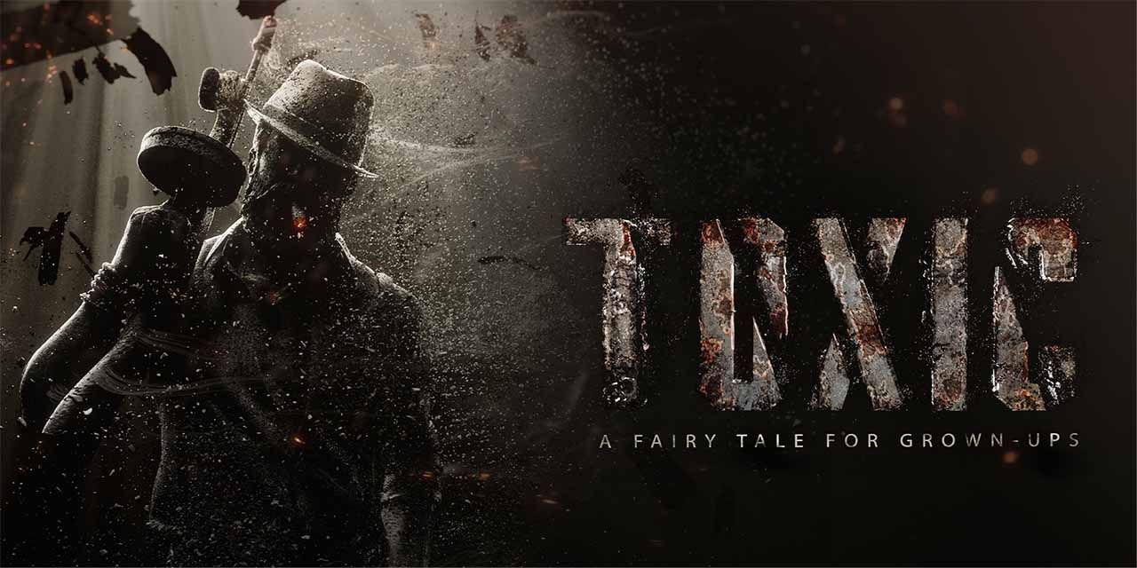 Toxic A Fairy Tale For Grownups (2025) Movie Reviews, Cast