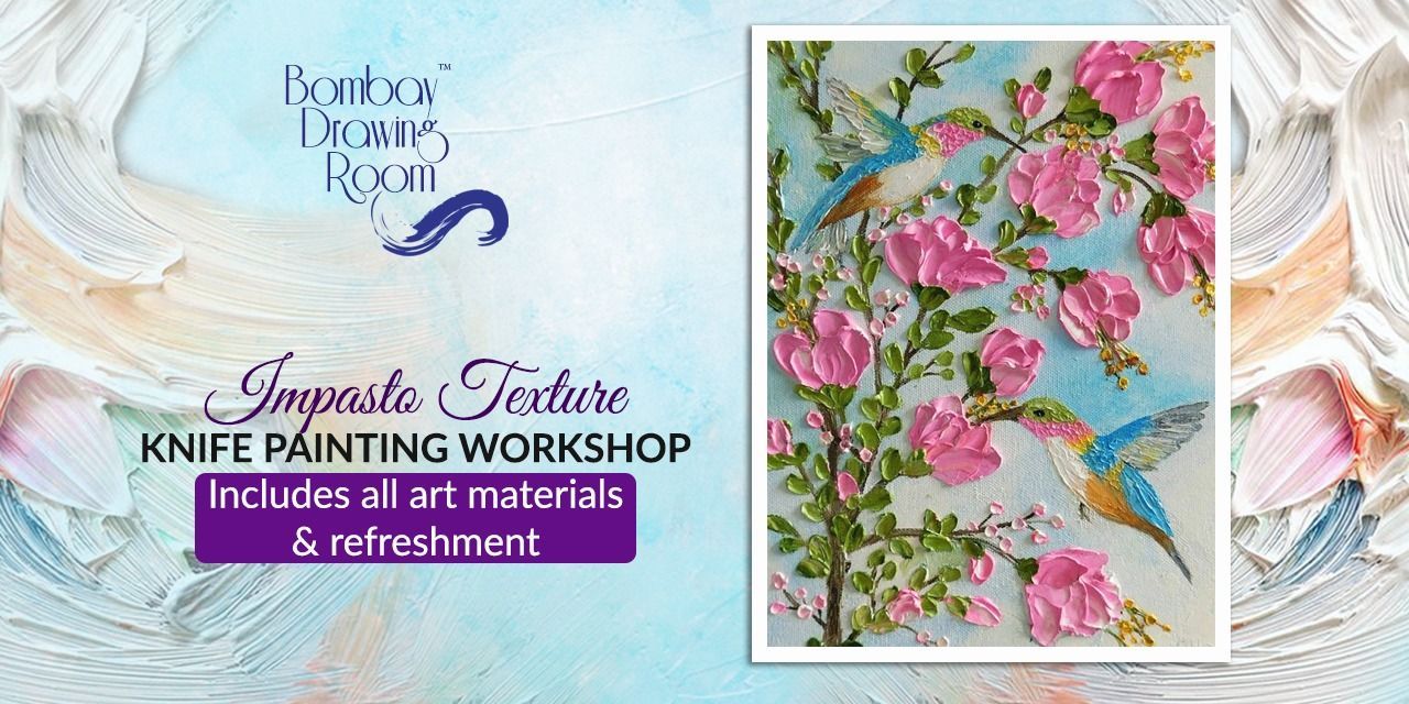Impasto Texture Knife Painting Event Tickets Mumbai