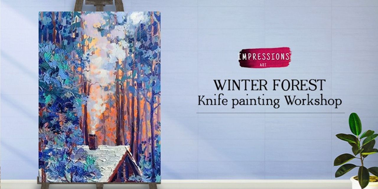 Winter Forest Knife Painting Event Tickets Mumbai