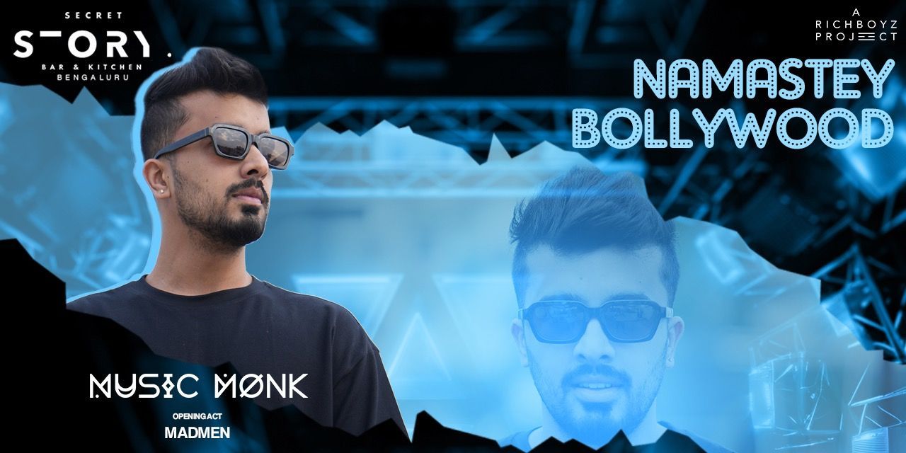 NAMASTEY BOLLYWOOD FT DJ MUSIC MONK 19thJan musicshows Event Tickets
