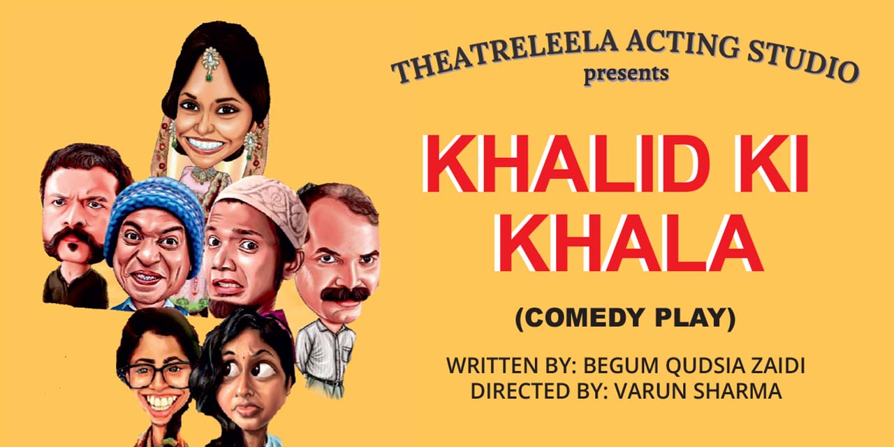KHALID KI KHALA Urdu Hindi Theatre plays Play In Delhi NCR Tickets khalid-ki-khala-urdu-hindi-theatre-plays-play-in-delhi-ncr-tickets
