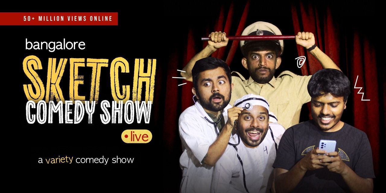 Live Sketch Comedy Show 50+ Million Online Views Comedy Shows Event
