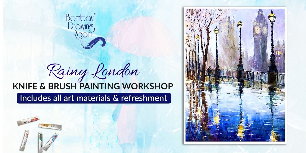 Rainy London Knife & Brush Painting Workshop workshops Event Tickets ...