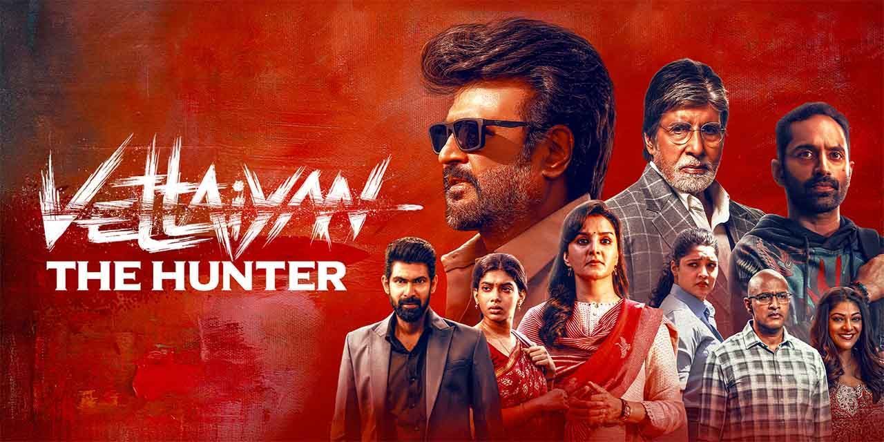 Vettaiyan The Hunter (2024) Movie Reviews, Cast & Release Date in