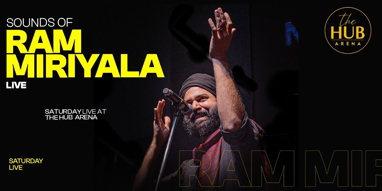 Miryala Rama Rao Ft Ram Miryala At The Hub Arena music-shows Event Tickets Hyderabad ...