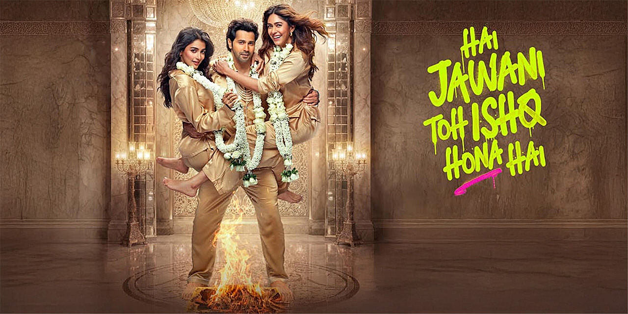 Hai Jawani Toh Ishq Hona Hai (2026) - Movie | Reviews, Cast & Release Date  in Mumbai- BookMyShow