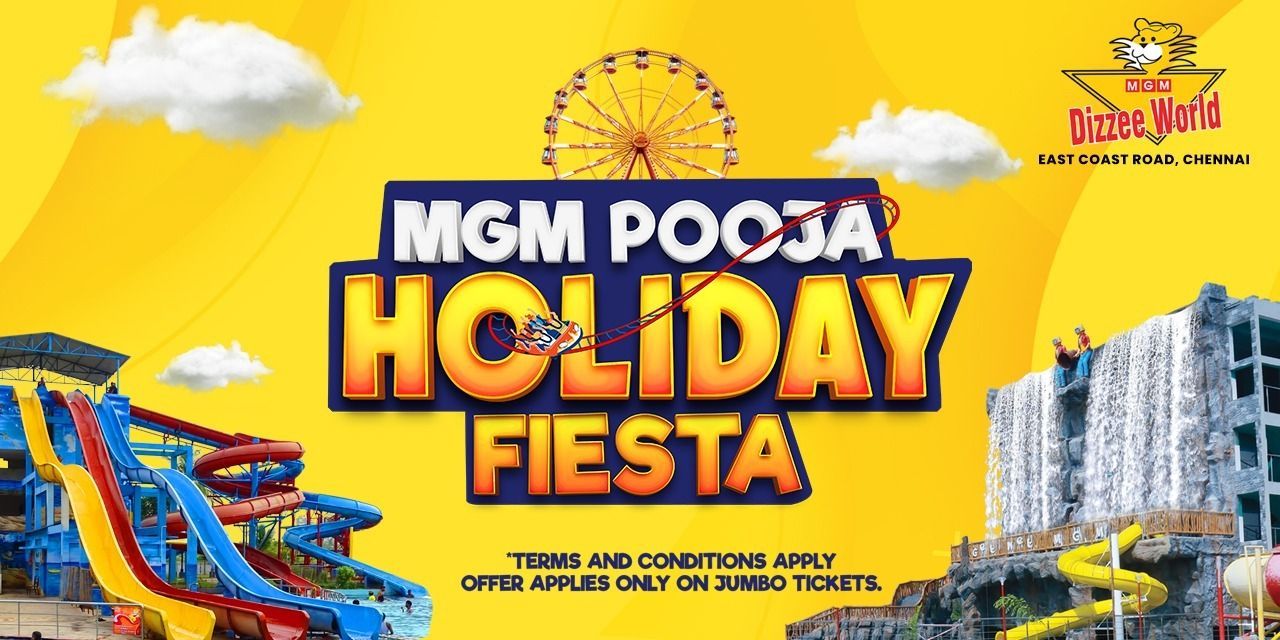 MGM Pooja Holiday Fiesta amusementparks Tickets Chennai BookMyShow