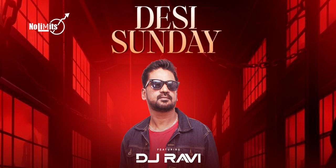 Dj Ravi Desi Sunday ft. DJ Ravi music-shows Event Tickets Bengaluru - BookMyShow