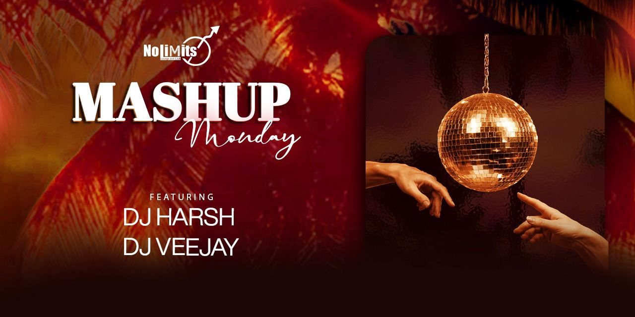 Mashup Monday ft DJ Harsh & DJ Veejay music-shows Event Tickets ...