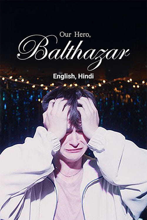 Our Hero Balthazar