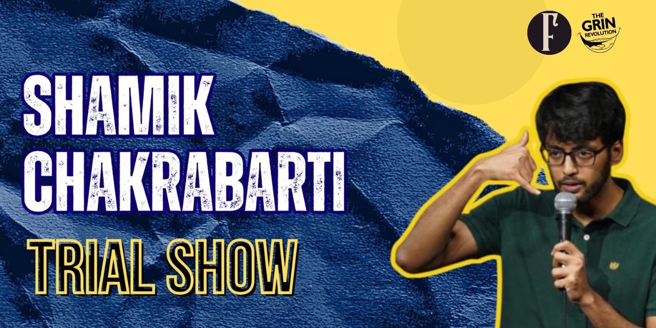 Grin Revolution: Shamik Chakrabarti Live comedy-shows Event Tickets ...