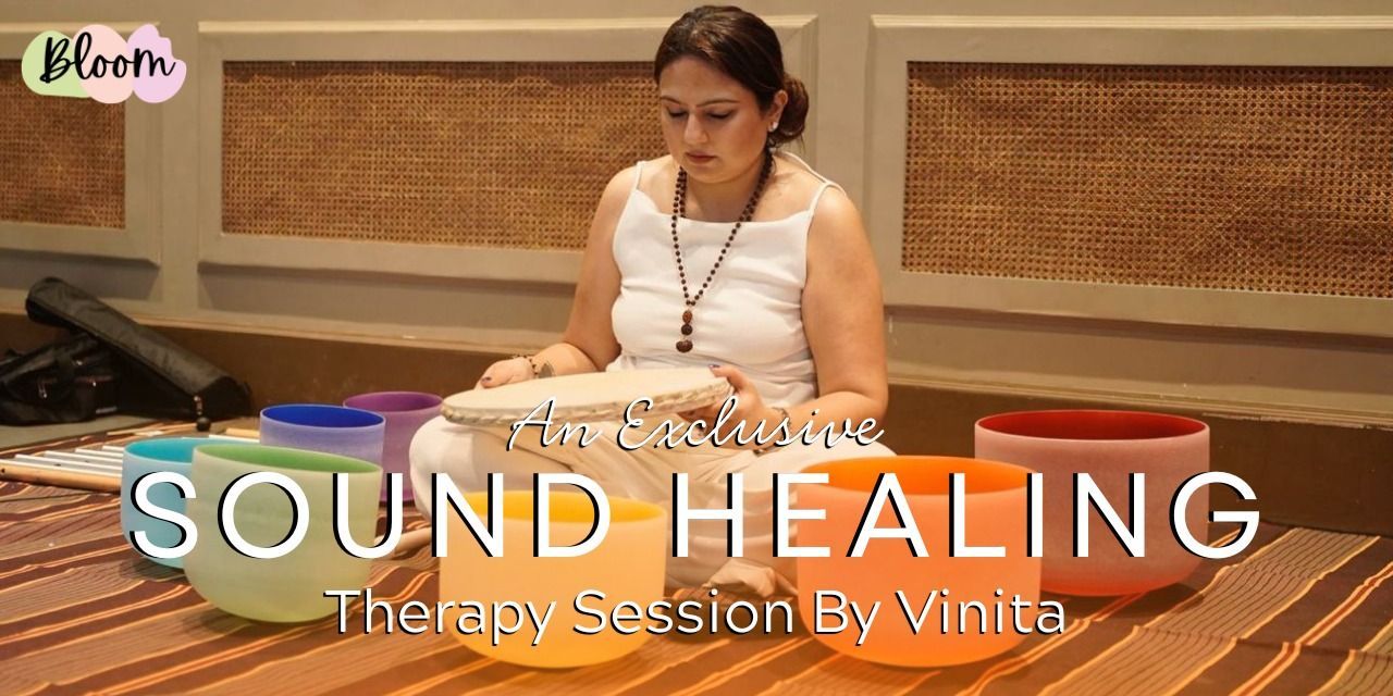 Sound Healing Therapy Session by Vinita workshops Event Tickets ...