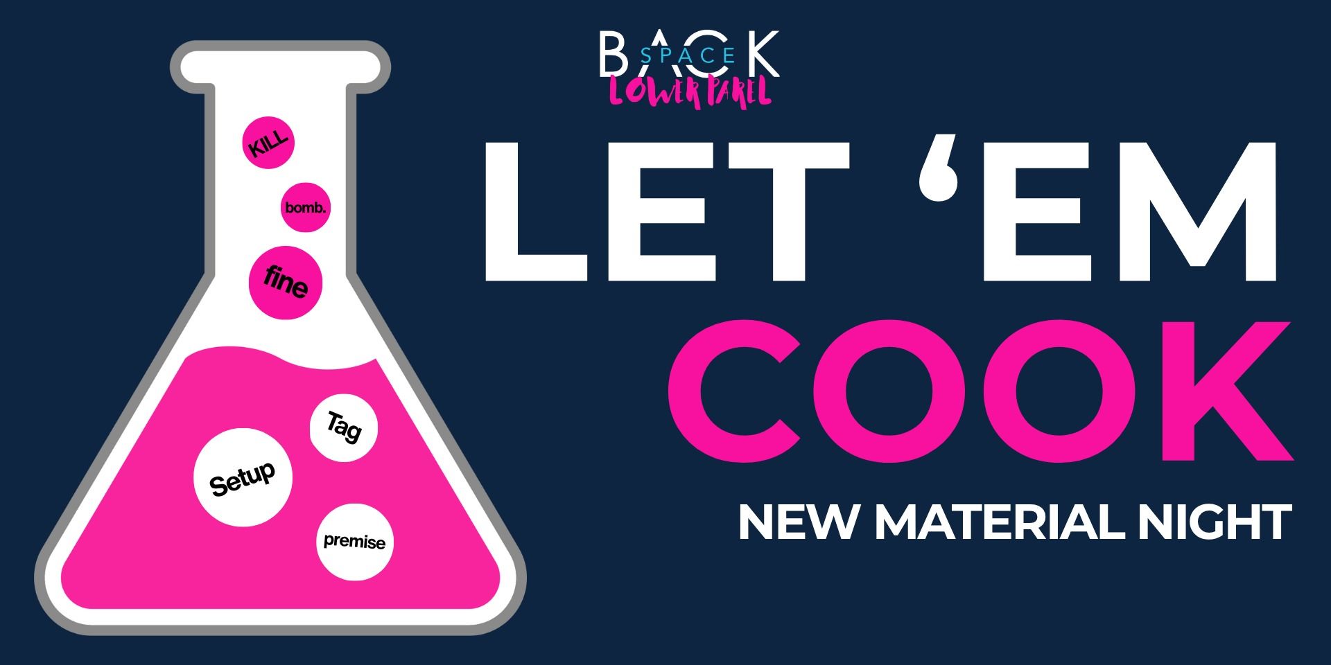 Let Em Cook - New Material Night comedy-shows Event Tickets Mumbai ...