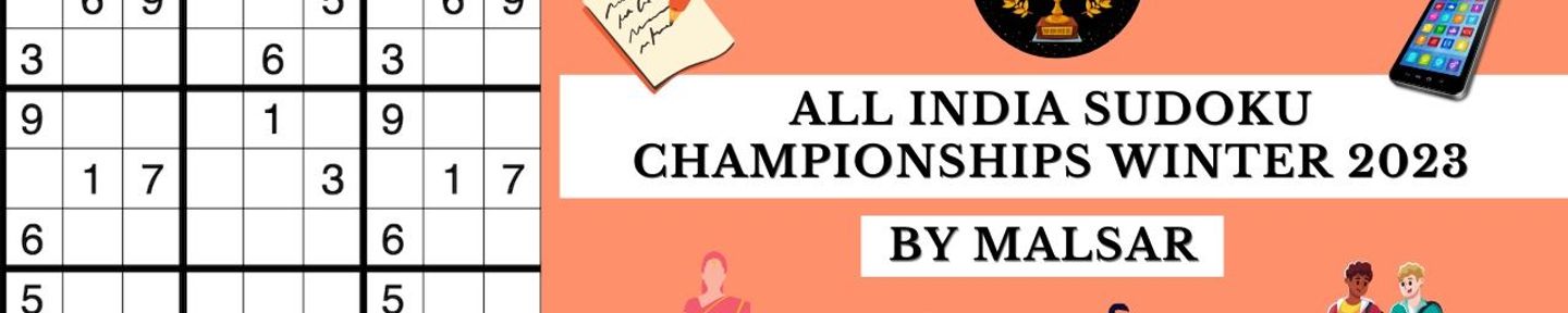 All India Sudoku Championship (AISC) - Winter 2023 by Malsar, Sat