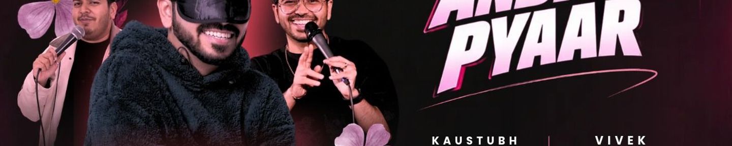 ANDHA PYAAR Ft Vivek Samtani & Kaustubh Aggarwal