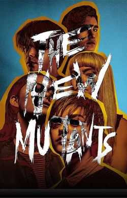 The New Mutants 2020 Movie Reviews Cast Release Date