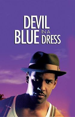 devil in a blue dress streaming Watch The Denzel Washington '90s Crime