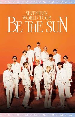 SEVENTEEN　2022 BETHESUN　DVD Seventeen World Tour (Be The Sun) (2025) - Movie | Reviews, Cast