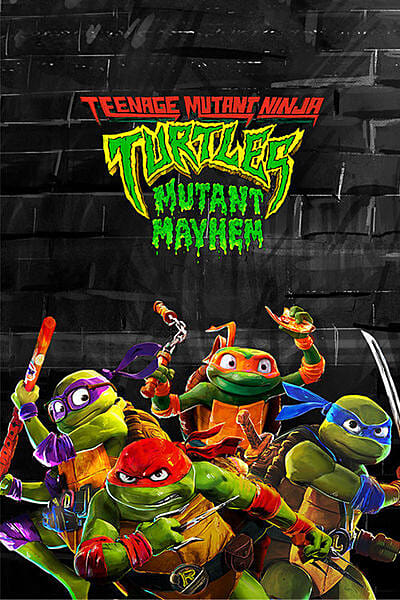 Teenage Mutant Ninja Turtles: Mutant Mayhem