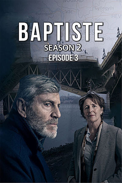 Baptiste Season 2: Ep3