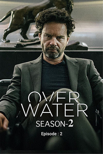 Over Water Season 2 EP2