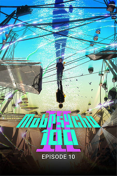 Mob Psycho 100: Season 3 - Episode 10