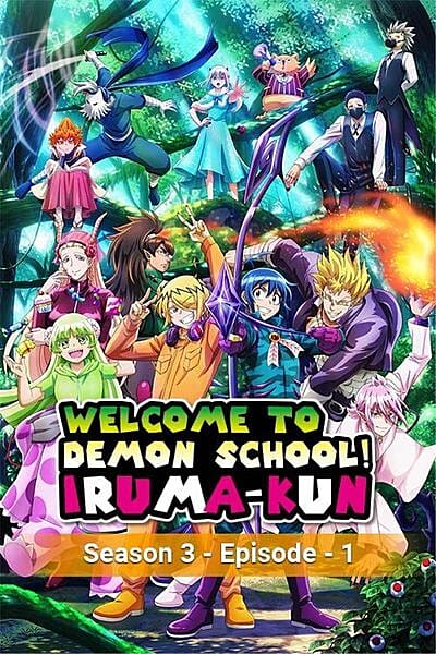 Welcome To Demon School Iruma Kun Season 3 - Episode 1