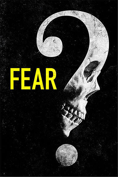 Fear