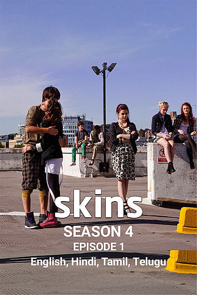 Skins Season 4 Ep 1