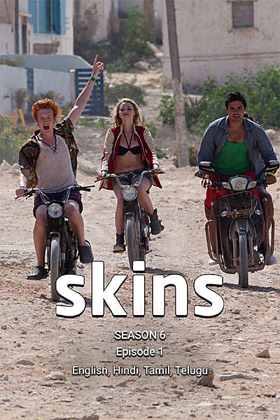 Skins Season 6 Ep 1