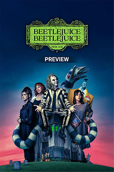 Beetlejuice Beetlejuice (Preview)