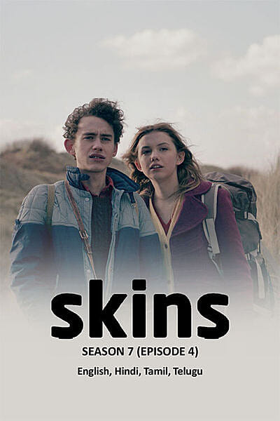 Skins Season 7 Ep 4