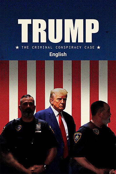 Trump: The Criminal Conspiracy Case