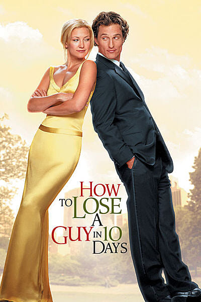 How to Lose A Guy In 10 Days