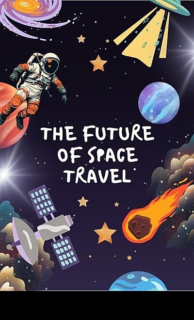 Beyond the Blue: The Future of Space Travel 2026