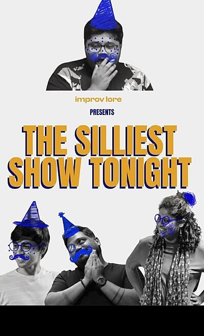 The Silliest Show Tonight with Improv Lore 