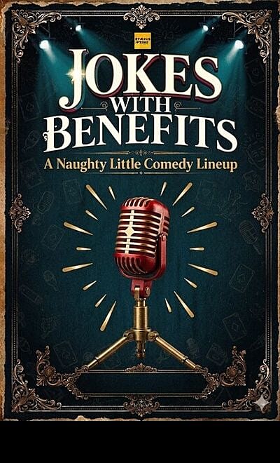 Jokes with Benefits : Stand Up Comedy