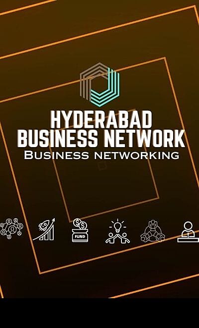 HYDERABAD BUSINESS NETWORK BUSINESS NETWORKING