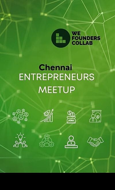 Entrepreneurs Meetup We Founders Collab Chennai