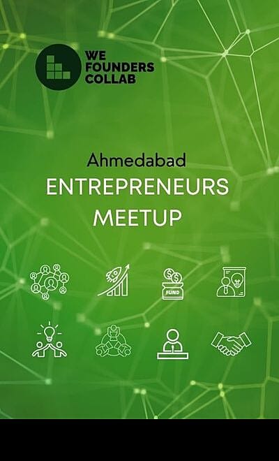 Entrepreneurs Meetup We Founders Collab Ahmedabad