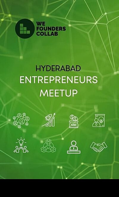 Entrepreneurs Meetup We Founders Collab Hyderabad